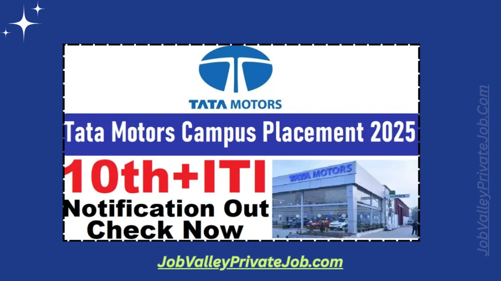 Tata Motors Campus Placement 2025 Announced for ITI Pass!